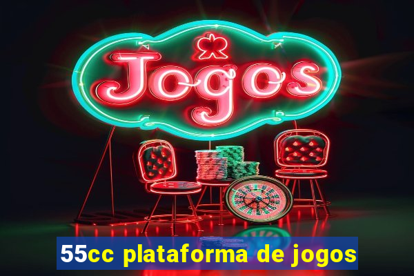 55cc plataforma de jogos